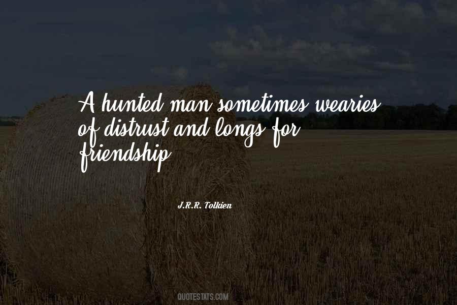 Friendship And Loneliness Quotes #330535