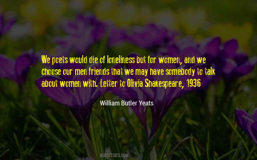 Friendship And Loneliness Quotes #723950