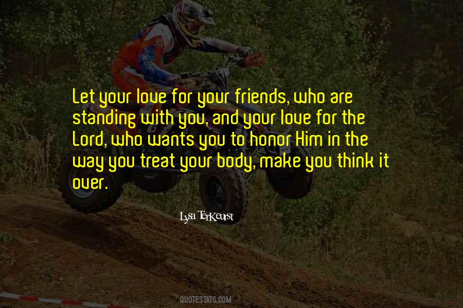 For Your Friends Quotes #1824144