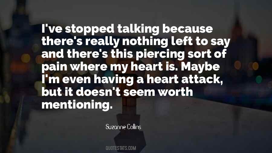 Piercing Pain Quotes #179407