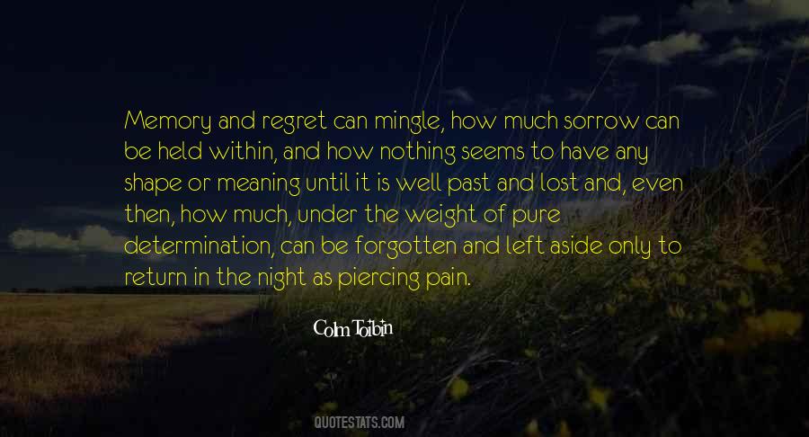Piercing Pain Quotes #210848