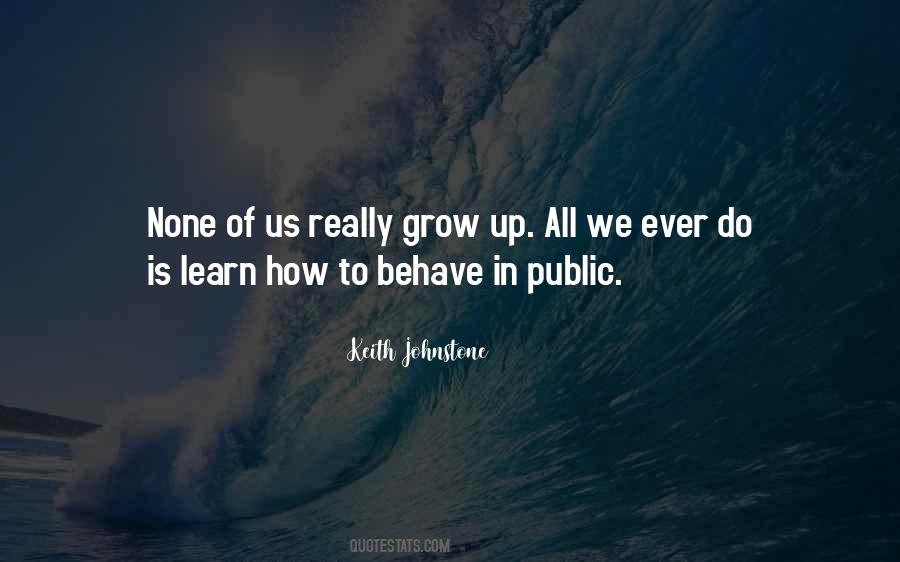 How We Behave Quotes #559299