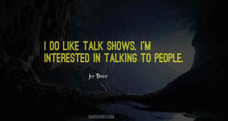 I Am Not Interested To Talk To You Quotes #174411