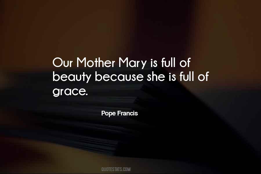 Our Mother Quotes #1025005