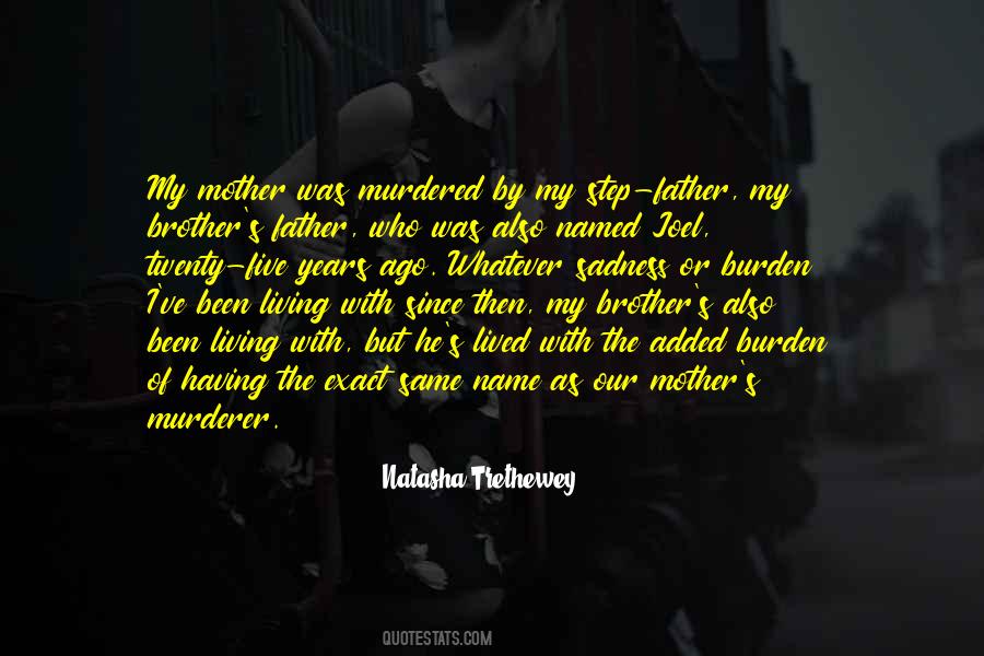 Our Mother Quotes #1334476