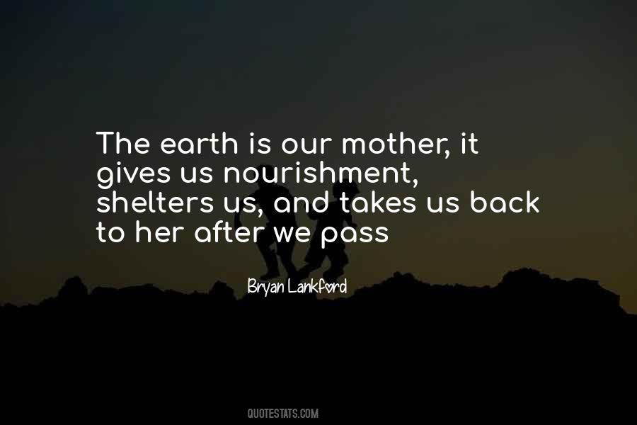 Our Mother Quotes #1530523
