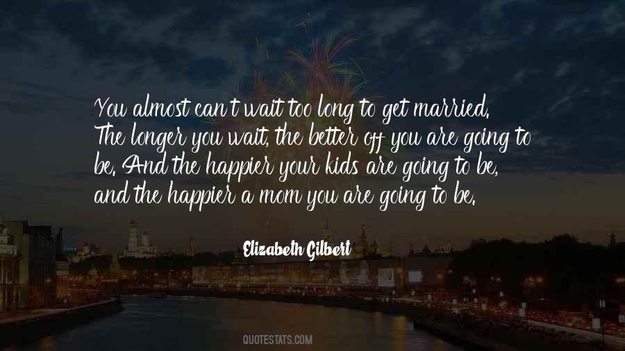 Be A Better Mom Quotes #837469