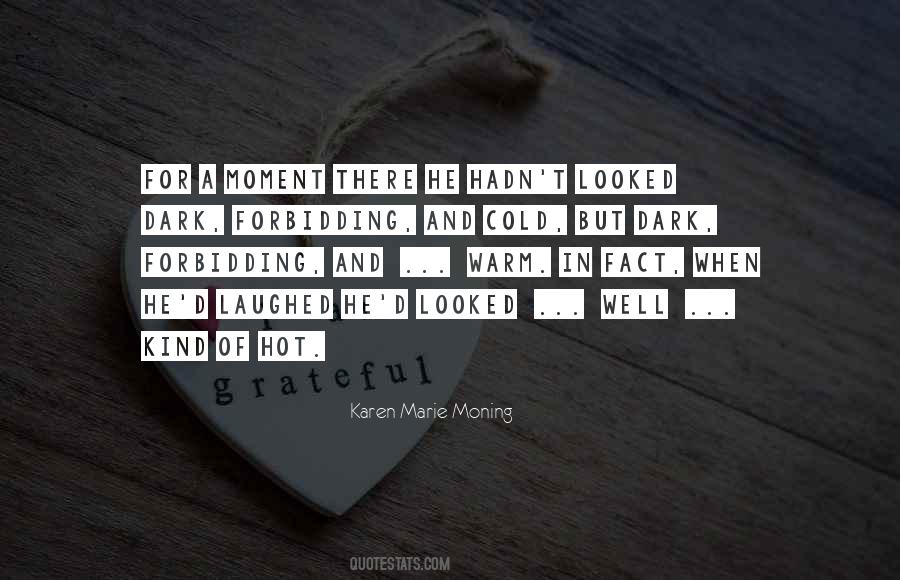 Forbidding Quotes #679593