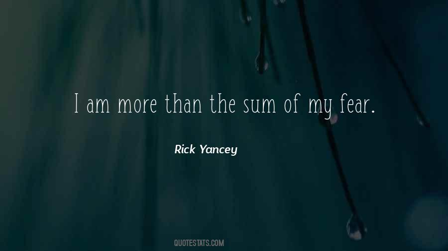 Sum Of All Fears Quotes #491325