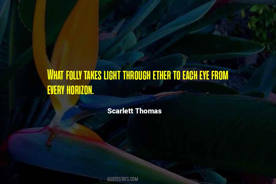 Quotes About Seeing The Horizon #198414