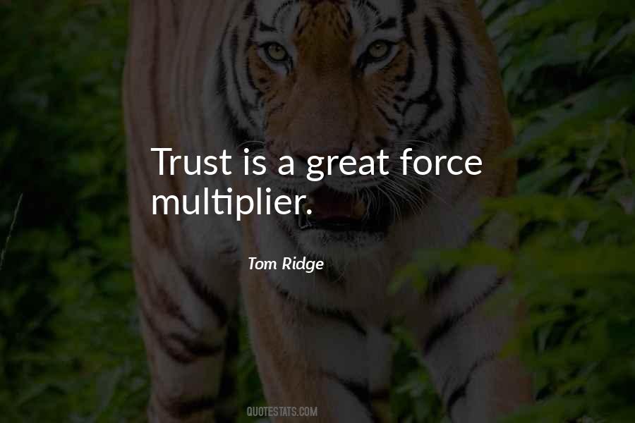 Force Multiplier Quotes #1403752