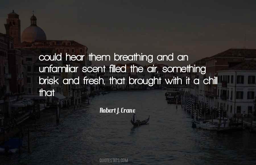 Chill In The Air Quotes #126221