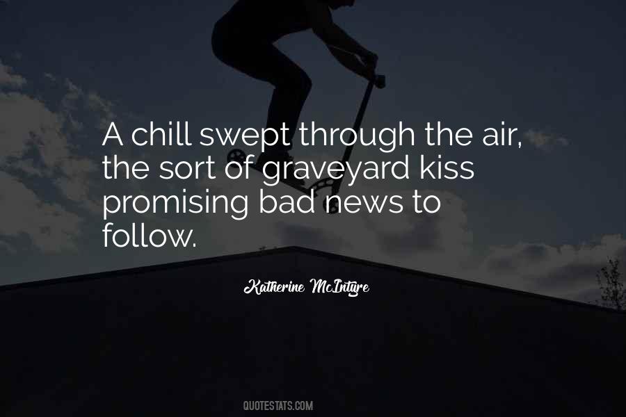 Chill In The Air Quotes #359537