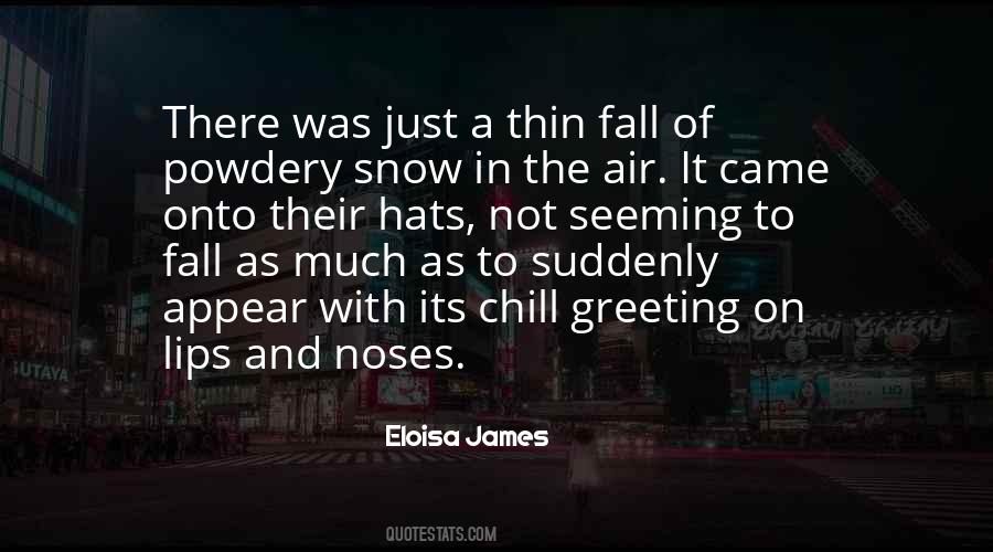Chill In The Air Quotes #666121