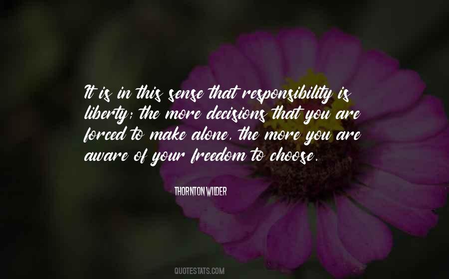Forced To Choose Quotes #1288536