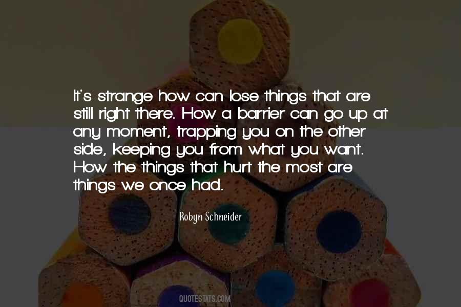 Lose Yourself In The Moment Quotes #1514908