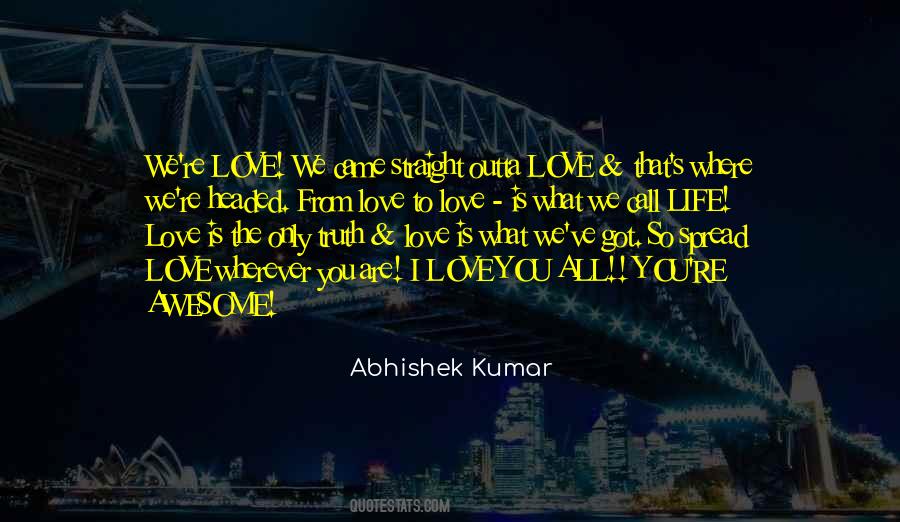 We Are All Family Quotes #517101