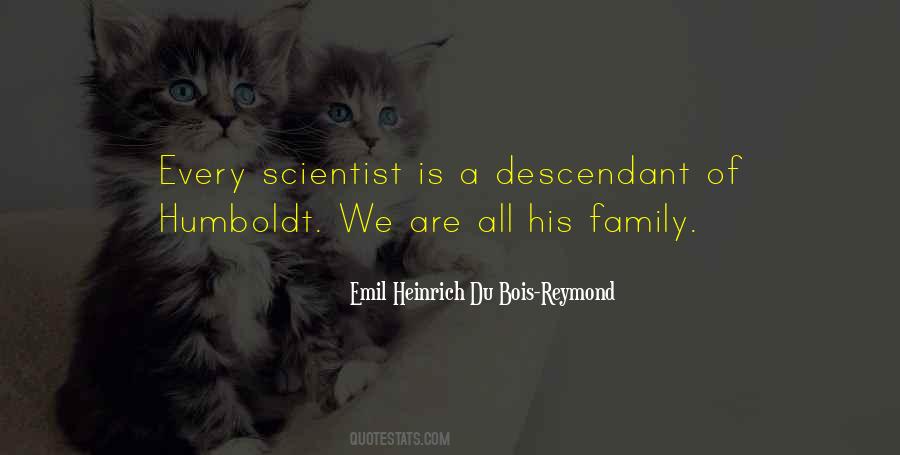 We Are All Family Quotes #716939