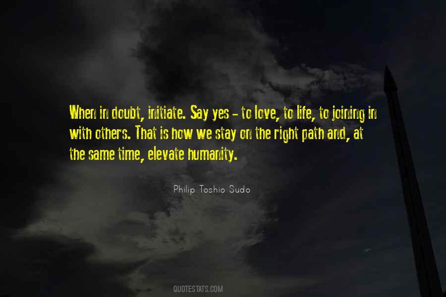 When Love Is Right Quotes #1033914
