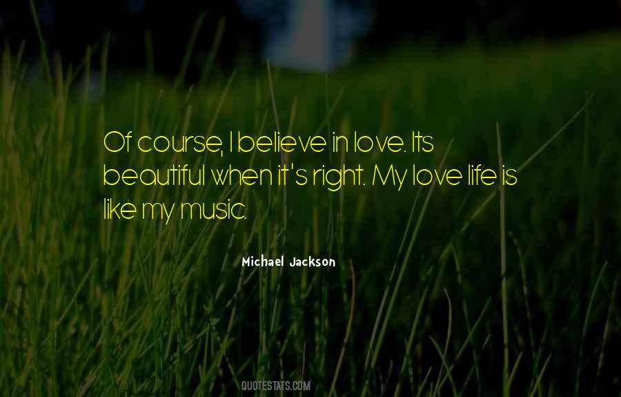 When Love Is Right Quotes #1493640