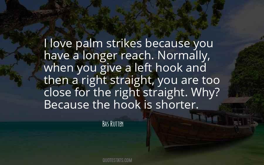 When Love Is Right Quotes #298523