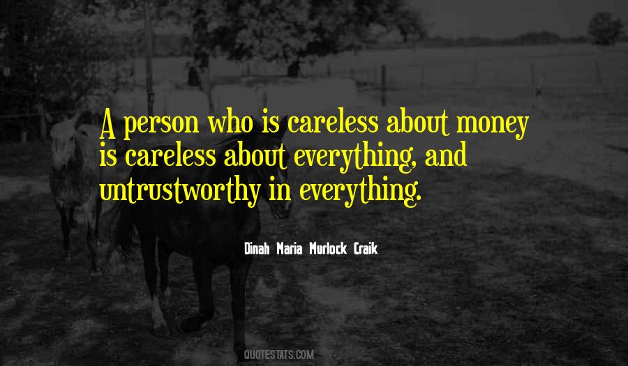 Not Everything Is About Money Quotes #227221