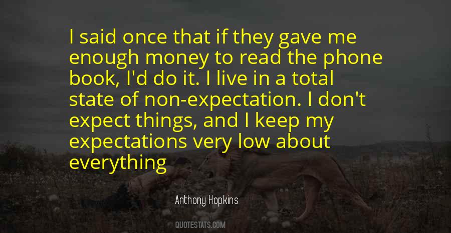 Not Everything Is About Money Quotes #282949