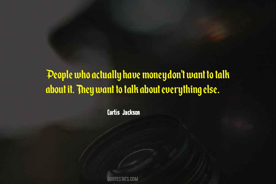 Not Everything Is About Money Quotes #768131