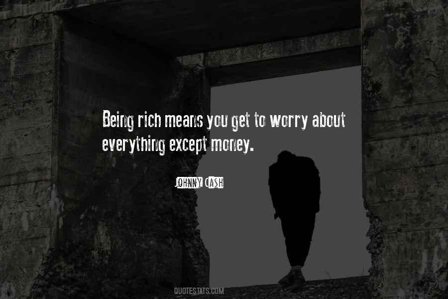 Not Everything Is About Money Quotes #914228