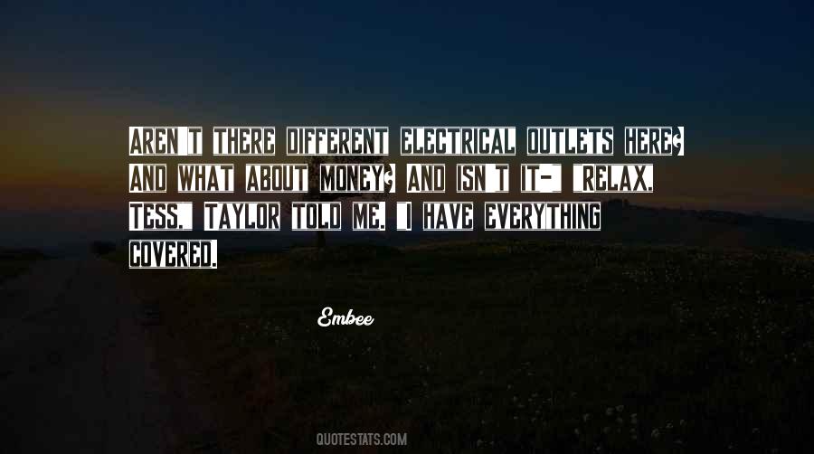 Not Everything Is About Money Quotes #99396