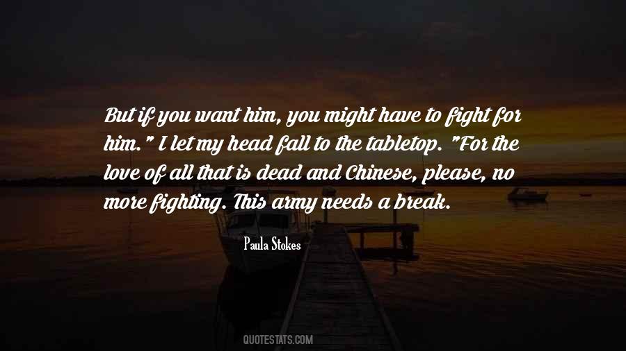 You Want To Fight Quotes #855103