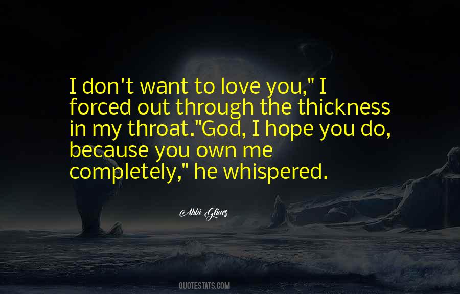 Forced To Love You Quotes #1300715
