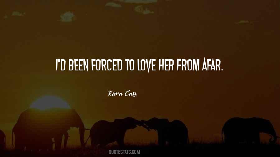Forced To Love You Quotes #796440