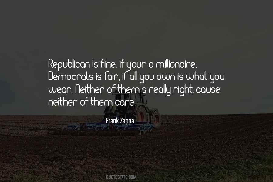 I Want To Be A Millionaire Quotes #188790