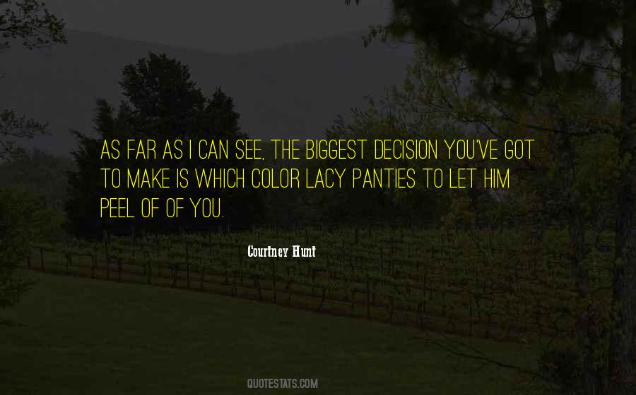 Biggest Decision Quotes #310580