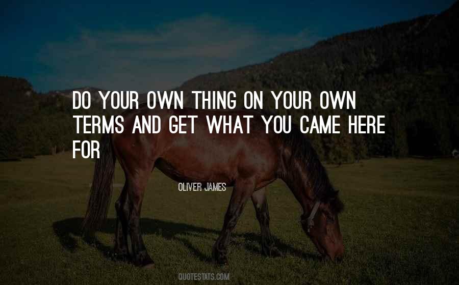 You Get What You Do Quotes #173478