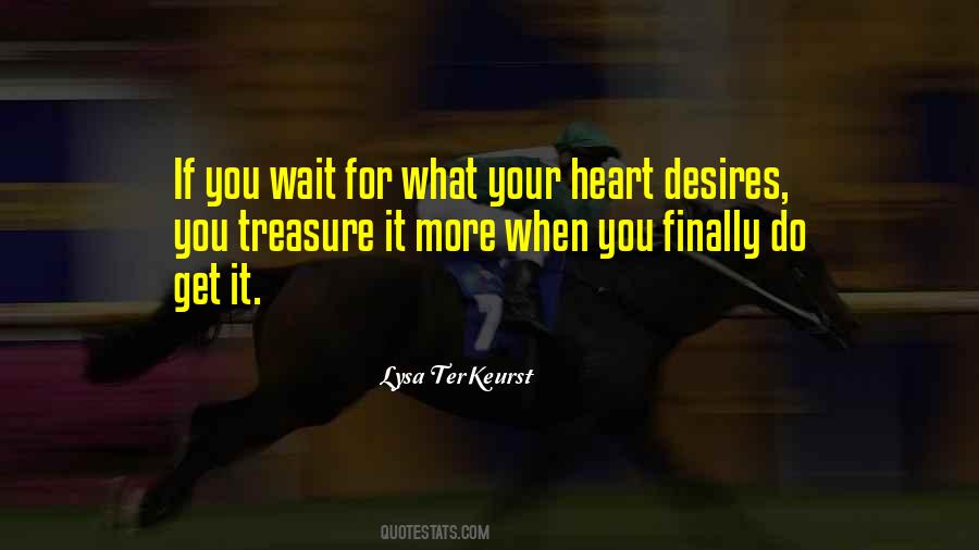 You Get What You Do Quotes #294447