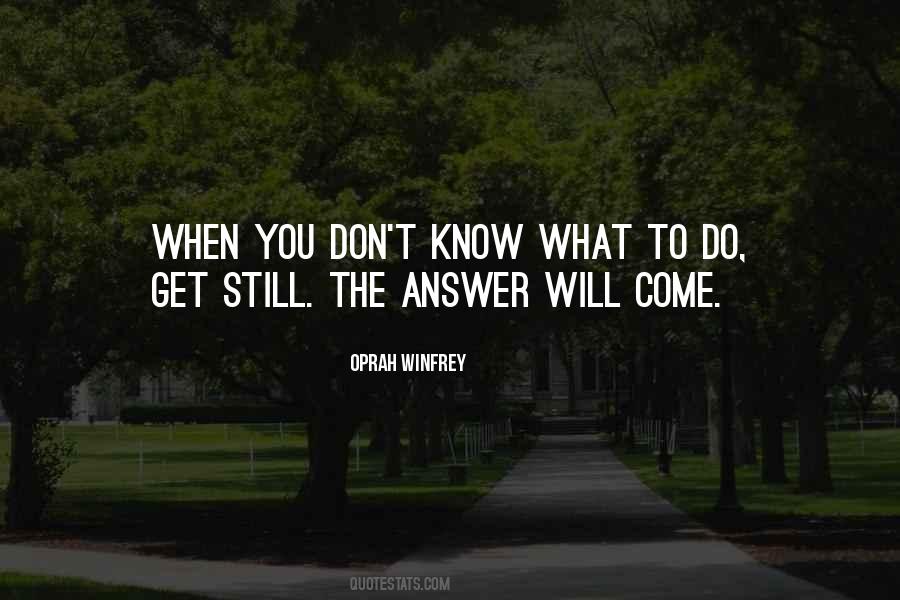 You Get What You Do Quotes #372120
