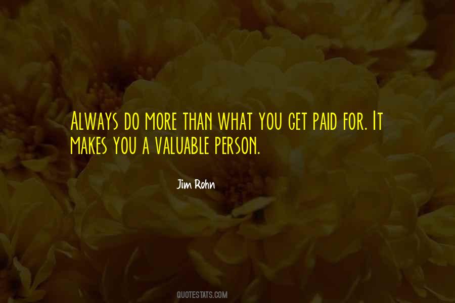 You Get What You Do Quotes #468929