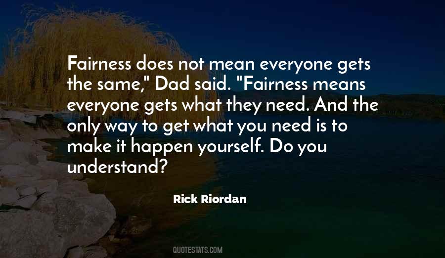 You Get What You Do Quotes #475590