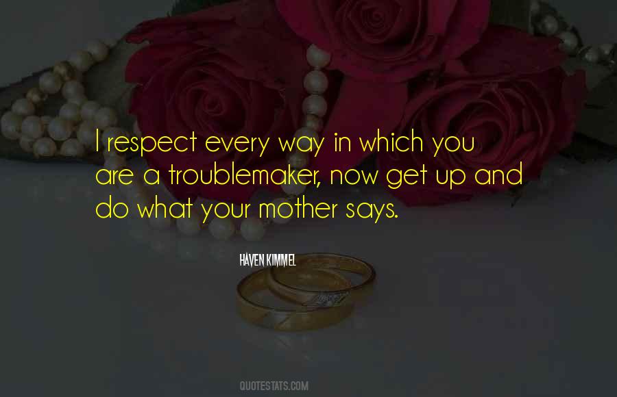 You Get What You Do Quotes #55483