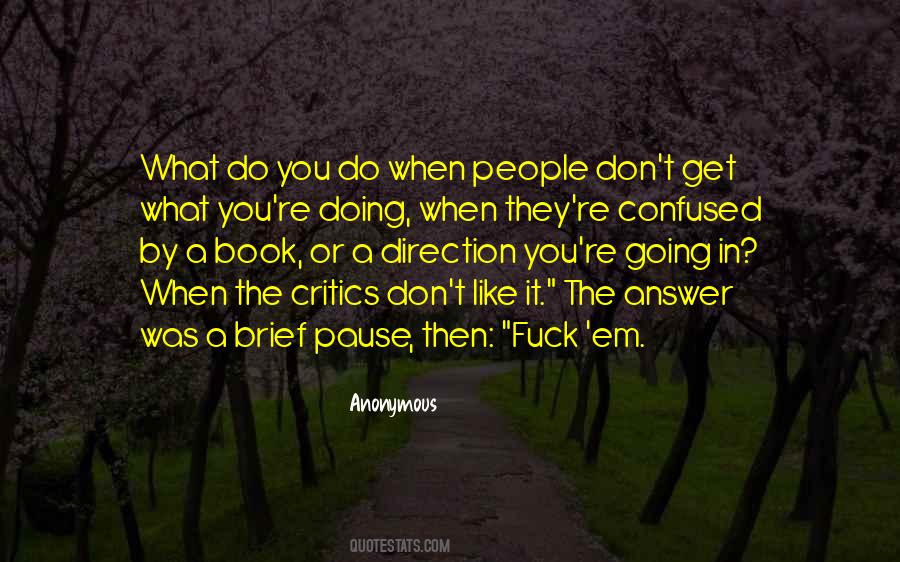You Get What You Do Quotes #62883