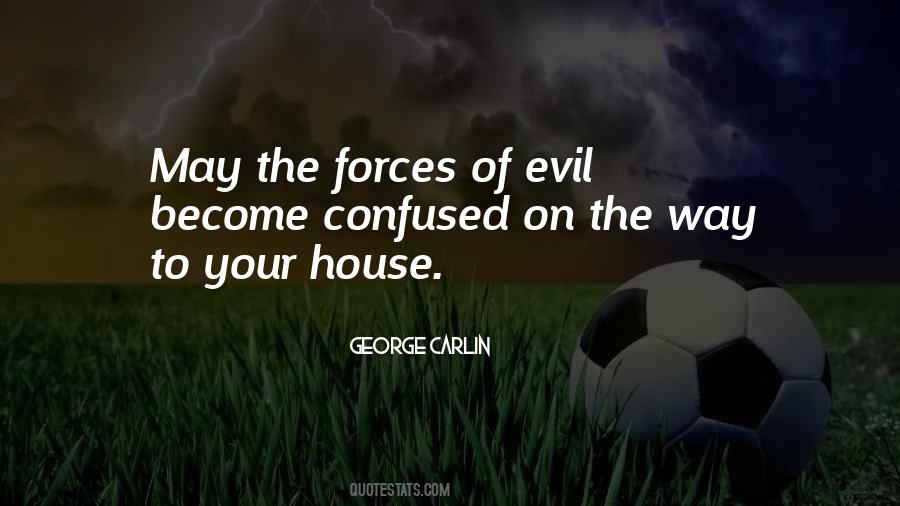 Forces Of Evil Quotes #1738444