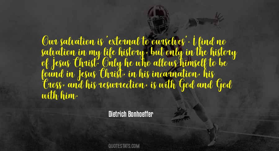 Quotes About The Incarnation Of Christ #1564643