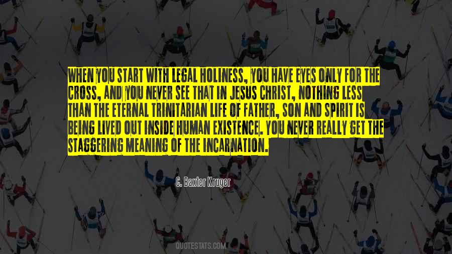 Quotes About The Incarnation Of Christ #1575001