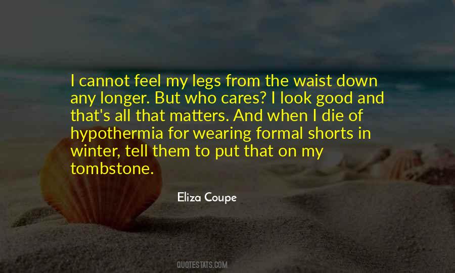 When You Feel Good You Look Good Quotes #117230