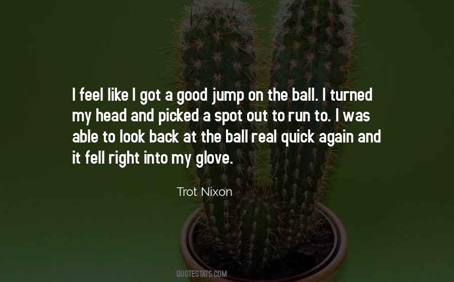 When You Feel Good You Look Good Quotes #162249