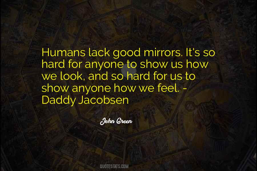 When You Feel Good You Look Good Quotes #168518
