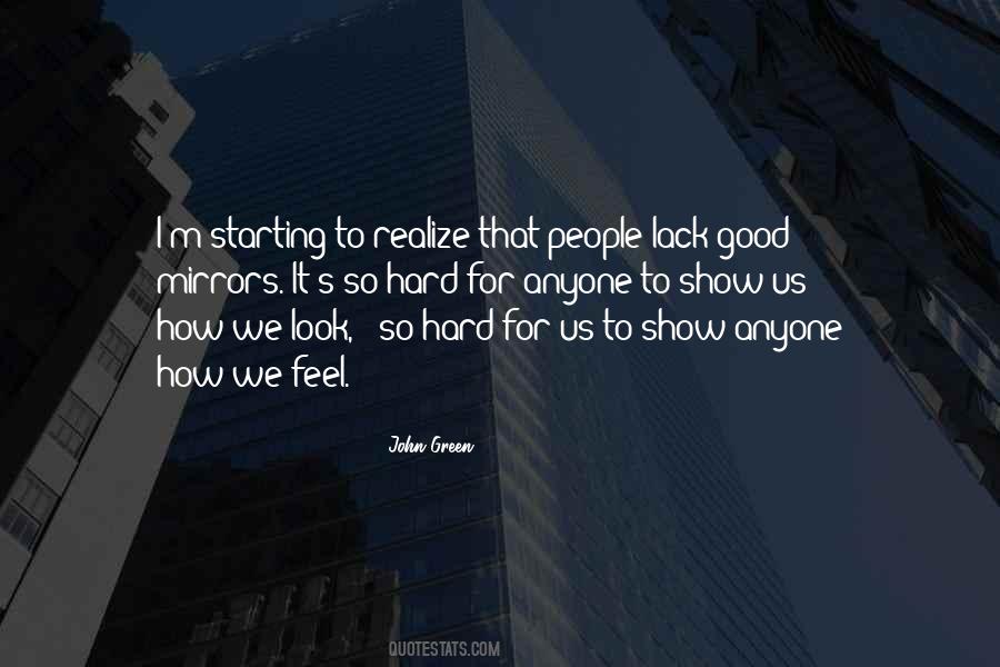 When You Feel Good You Look Good Quotes #61067