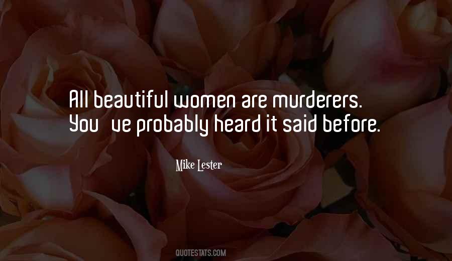 Heard It All Before Quotes #574719